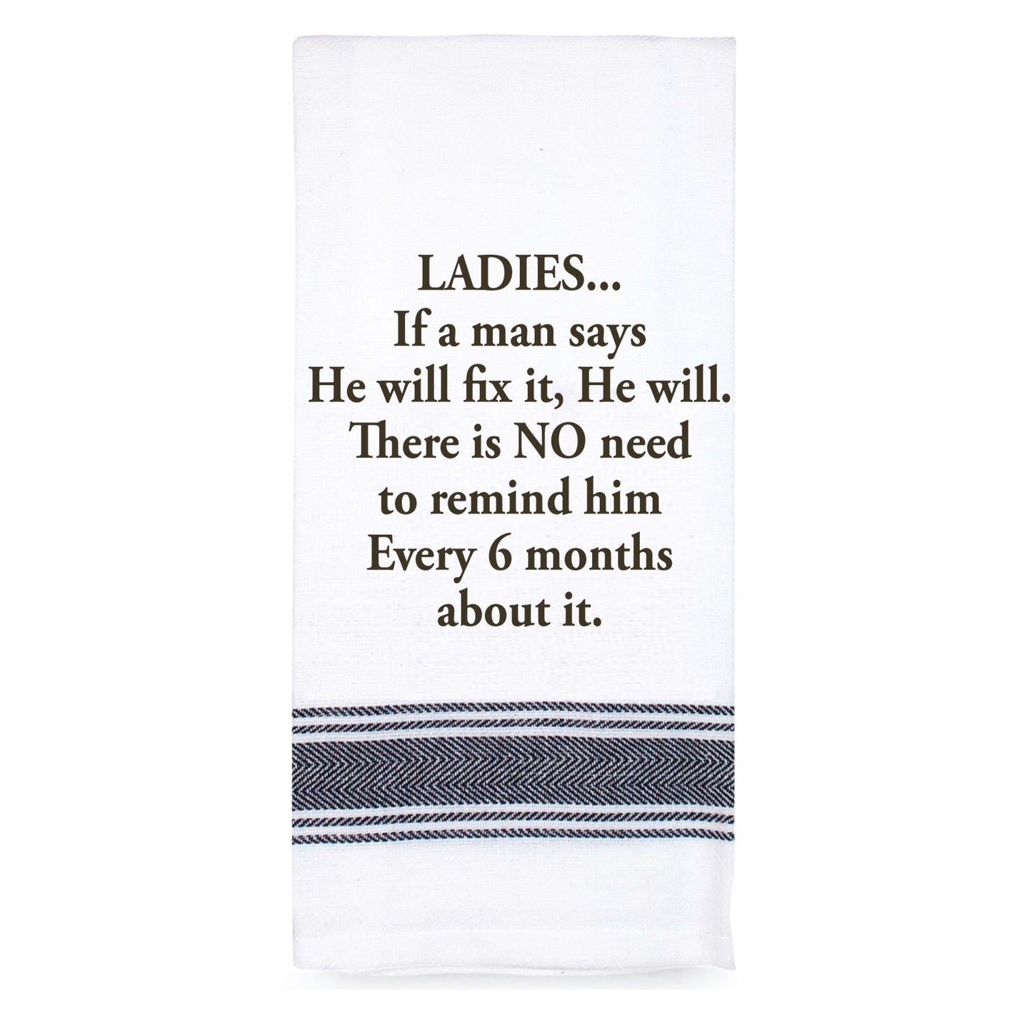 Talkn Tea Towel If A Man Says He Will Fix It