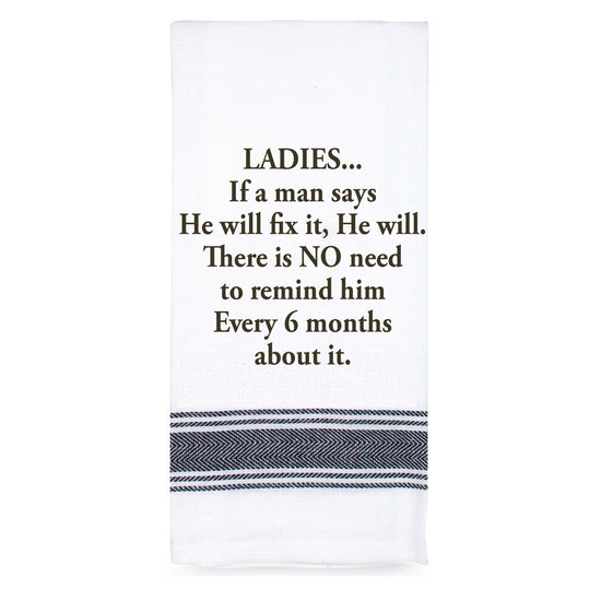 Talkn Tea Towel If A Man Says He Will Fix It