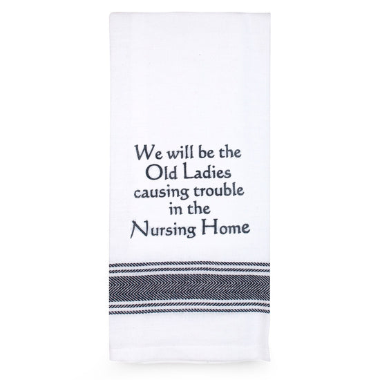 Talkn Tea Towel Be The Old Ladies