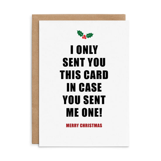 I Only Sent This Card - Defamations Christmas Card